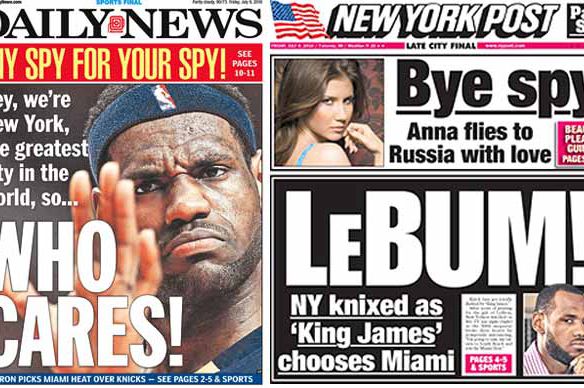 The New York tabloids are upset, but not upset enough to give him 100% space